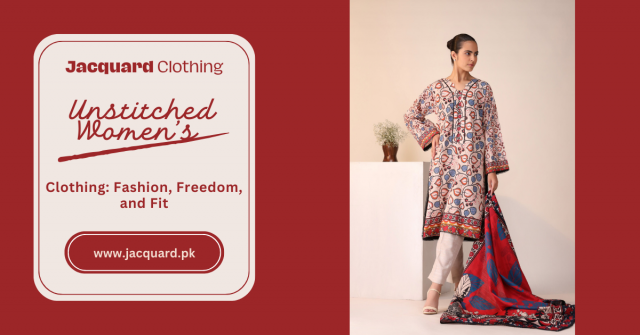 Unstitched Women’s Clothing: The Secret to Personalized, On-Trend Outfits