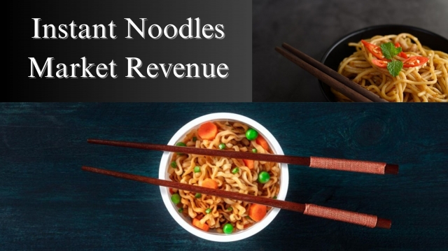 Instant Noodles Market Revenue Size, Share, Growth and Trends to 2032