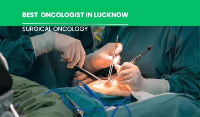 How the Best Oncologist in Lucknow Diagnoses and Treats Lung Cancer Symptoms
