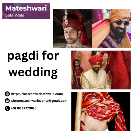 The Timeless Elegance of Wedding Pagdis: A Tradition Revived by Mateshwari Safa Wala