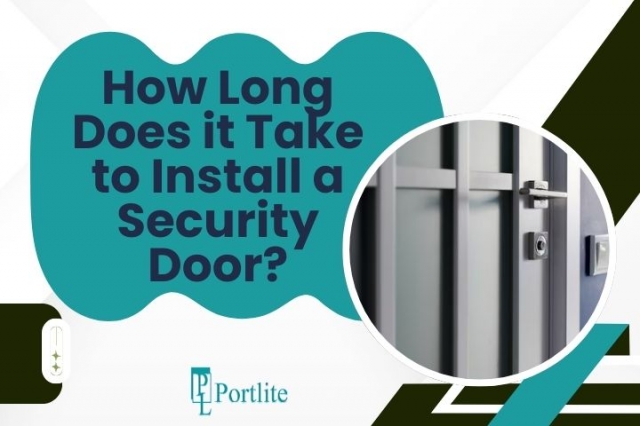How Long Does it Take to Install a Security Door?