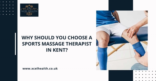 Why Should You Choose a Sports Massage Therapist in Kent?