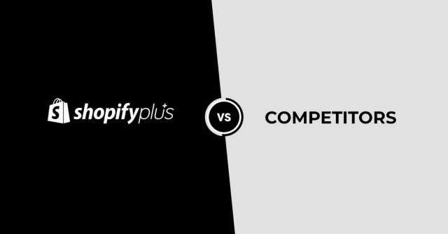 Shopify vs Competitors: Why It’s the Right Choice for Your Business