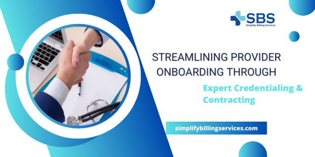 Streamlining Provider Onboarding Through Expert Credentialing & Contracting