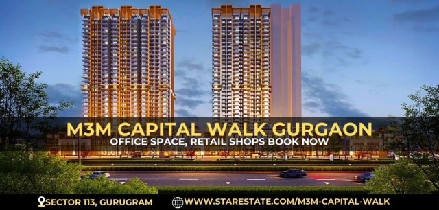 M3M Capital Walk Sector 113, Gurgaon | Office Spaces And Retail Shops