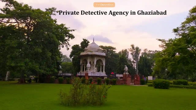 Your Reliable Private Detective Agency in Ghaziabad