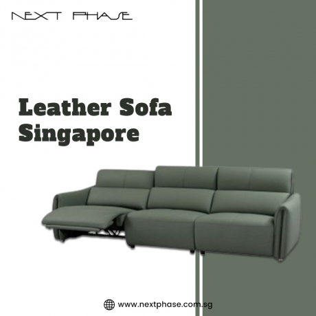 Leather Sofa Singapore: Elevate Your Living Space with Nextphase