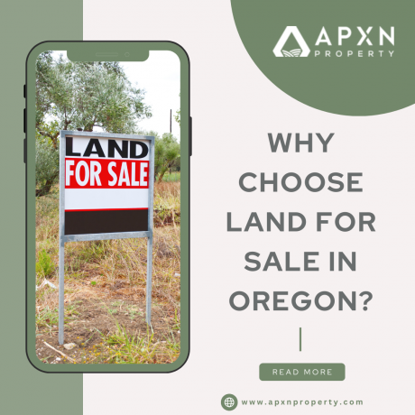 Why Choose Land for Sale in Oregon?