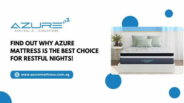 Find Out Why Azure Mattress Is the Best Choice for Restful Nights!