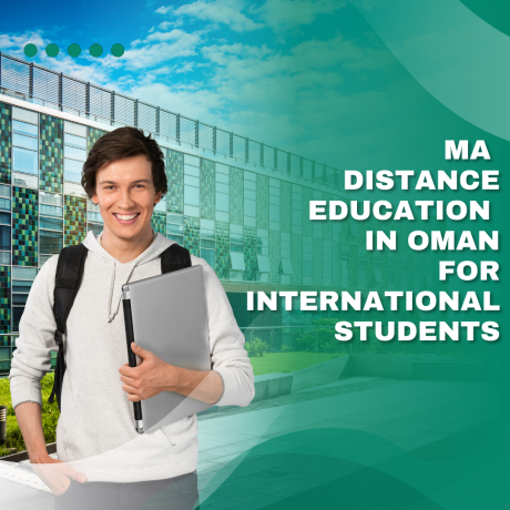 MA Distance Education in Oman for International Students