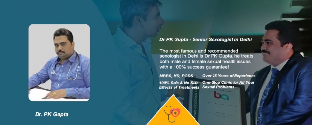 Meet Dr PK Gupta - A Sexologist to Lead You to Enhanced Sexual Health
