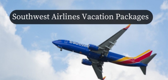 Southwest Vacation Package: Your Dream Getaway Awaits
