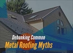 Roofing Company Guide: Dispelling Common Metal Roofing Myths