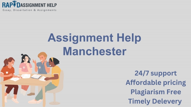 Why Assignment Help Manchester Is Essential for Boosting Academic Performance This Year