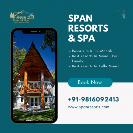 Resorts in Kullu Manali: A Gateway to Luxury and Serenity