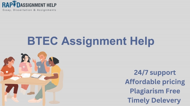 How to Score Higher with Expert BTEC Assignment Help in 2025