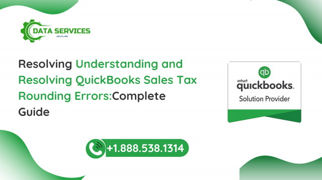 Understanding and Resolving QuickBooks Sales Tax Rounding Errors