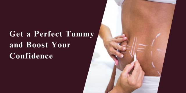 Get a Perfect Tummy and Boost Your Confidence