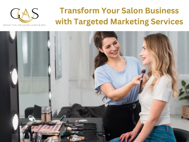 Transform Your Salon Business with Targeted Marketing Services