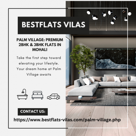 Palm Village Mohali: Luxury 2BHK & 3BHK Flats in Sector 126