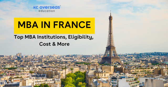 MBA in France: Top MBA Institutions, Eligibility, Cost & More