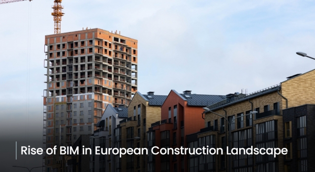Rise of BIM in European Construction Landscape