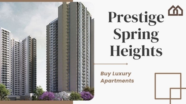 Prestige Spring Heights: Spacious Flats for Sale in Hyderabad