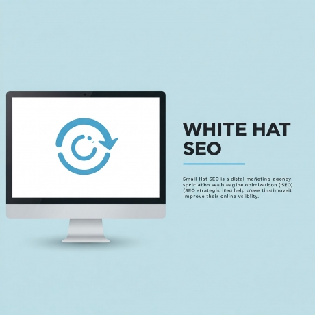 The Importance of White Hat SEO for Small Business Success