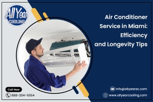 Air Conditioner Service in Miami: Efficiency and Longevity Tips
