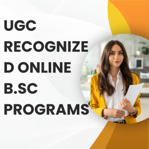 UGC Recognized Online B.Sc Programs