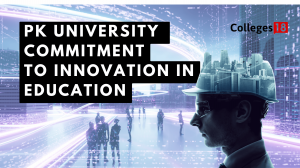 PK University Commitment to Innovation in Education