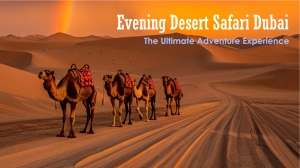 Evening Desert Safari Dubai