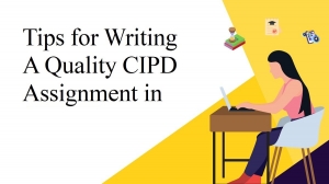 CIPD Assignment: 8 Ultimate Guide for CIPD Assignment