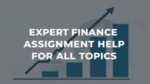 Expert Finance Assignment Help for All Topics