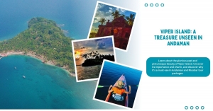 Viper Island: Must-See in Your Perfect Andaman and Nicobar Tour Packages