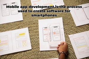 Mobile app development is the process used to create software for smartphones