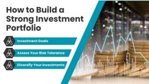 How to Build a Strong Investment Portfolio