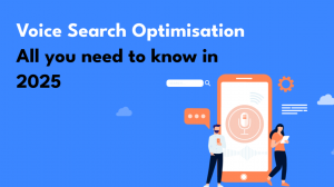 Voice Search Optimization: Is It The Next Big Thing in SEO?