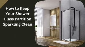 How to Keep Your Shower Glass Partition Sparkling Clean