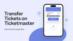 How to Transfer Tickets on Ticketmaster: A Comprehensive Guide