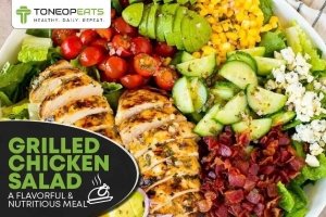 Grilled Chicken Salad: A Flavorful And Nutritious Meal Option To Make Your Meals Tastier!