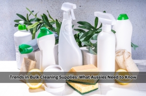 Trends in Bulk Cleaning Supplies: What Aussies Need to Know