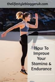 Powerful Ways to Boost Your Stamina and Endurance