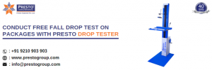 Conduct Free Fall Drop Test On Packages With Presto Drop Tester