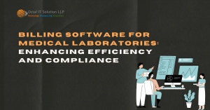 Advanced Billing Software for Medical Labs: Boosting Efficiency and Ensuring Compliance