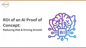 ROI of an AI Proof of Concept: Reducing Risk & Driving Growth