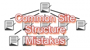 The 5 Most Common Site Structure Mistakes & How to Avoid Them