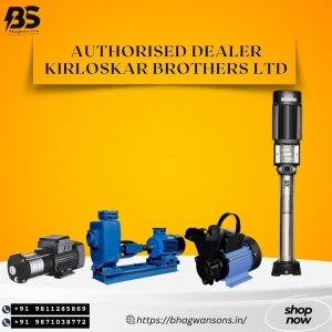 Delhi's Kirloskar Pump Dealer | Trustworthy Solutions at Affordable Prices