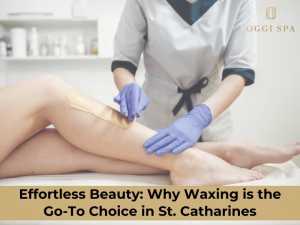 Effortless Beauty: Why Waxing is the Go-To Choice in St. Catharines