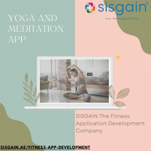 SISGAIN The Fitness Development Company Developing Fantastic Yoga and Meditation Apps to Make Your Business Grow